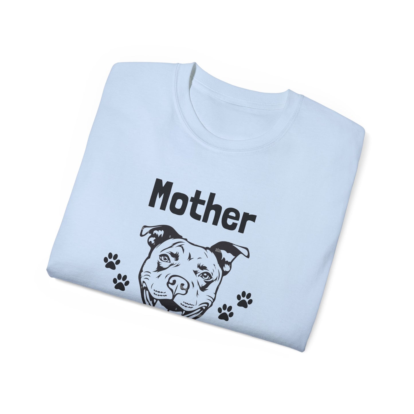 "Mother Pupper" T-Shirt