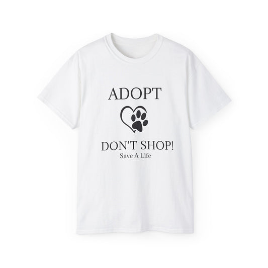 "Adopt Don't Shop" T-Shirt