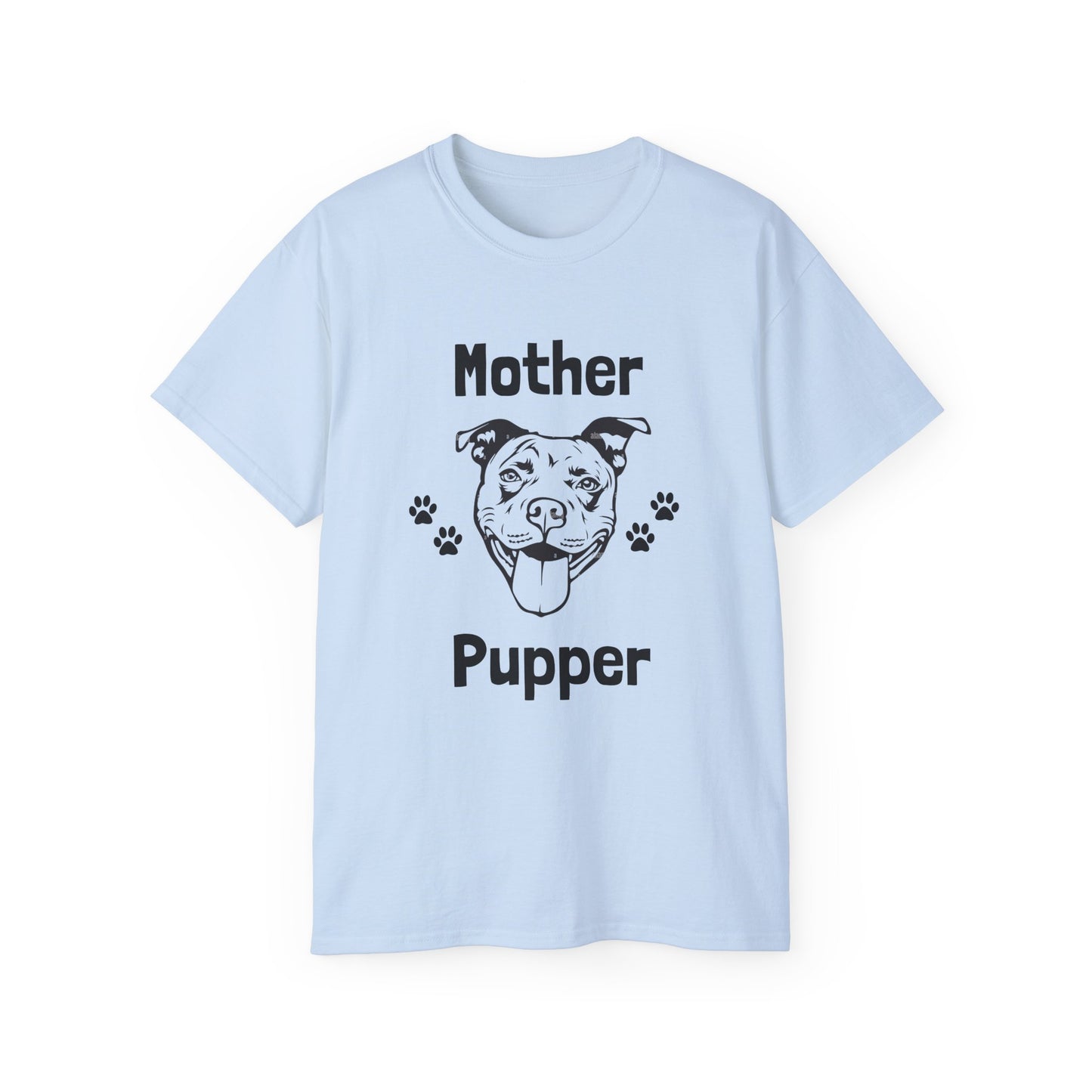 "Mother Pupper" T-Shirt
