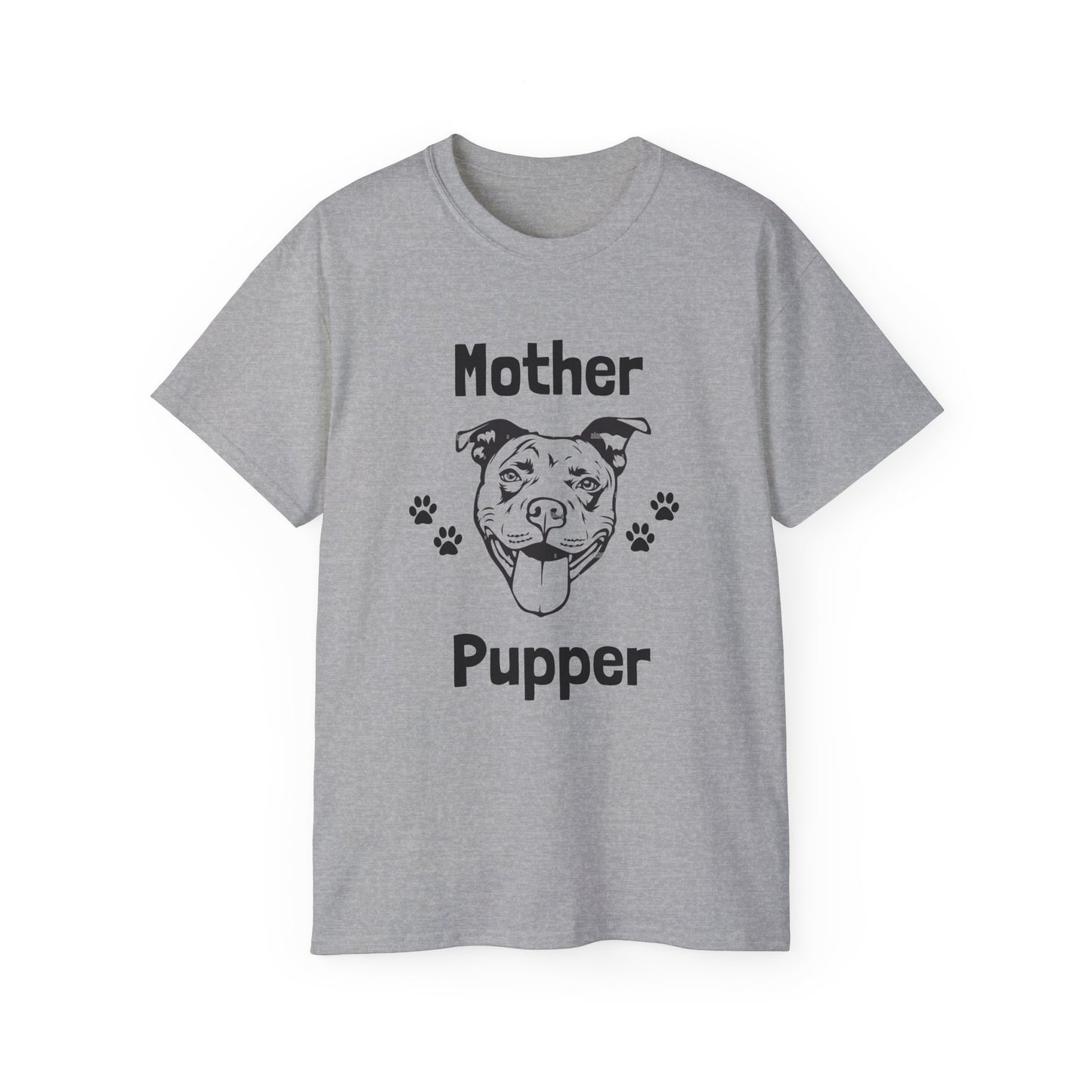 "Mother Pupper" T-Shirt