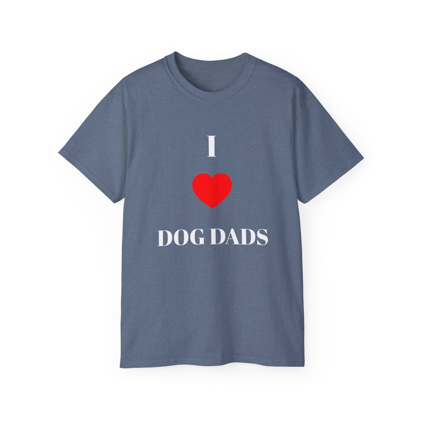 "I LOVE DOG DADS" T-Shirt