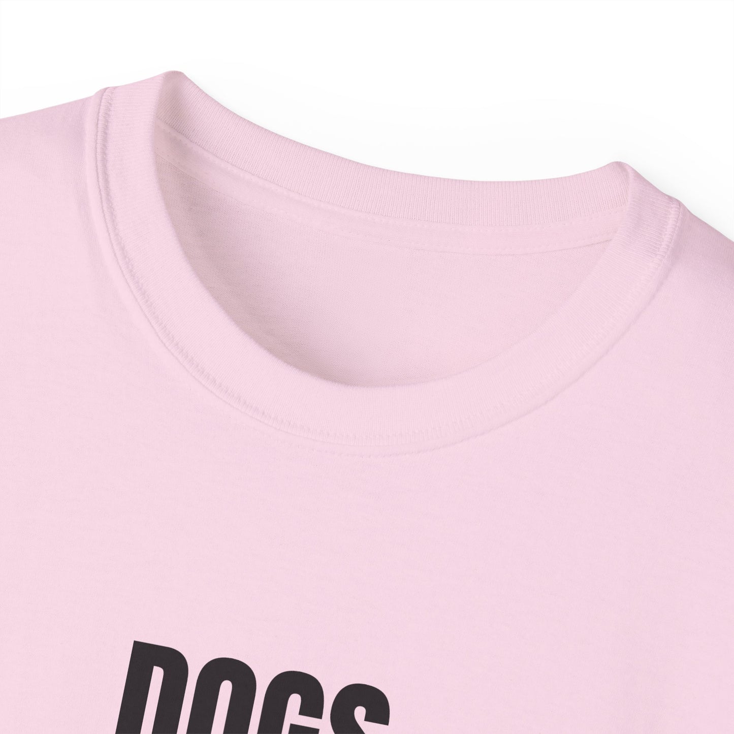 "Dogs Before Dudes" T-shirt
