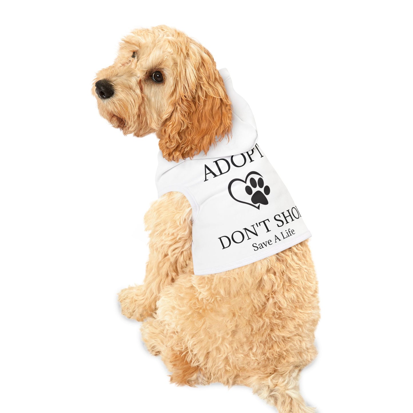 "Adopt Don't Shop" Pet Hoodie