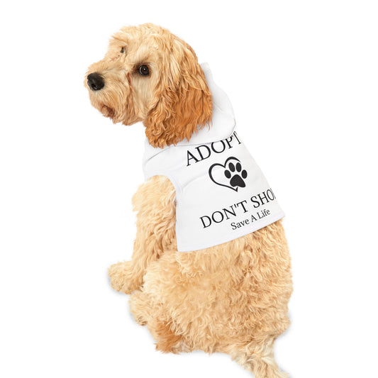 "Adopt Don't Shop" Pet Hoodie